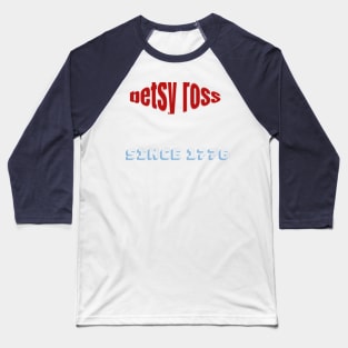 Betsy Ross Shirt 4th Of July American Flag Tshirt 1776 Baseball T-Shirt